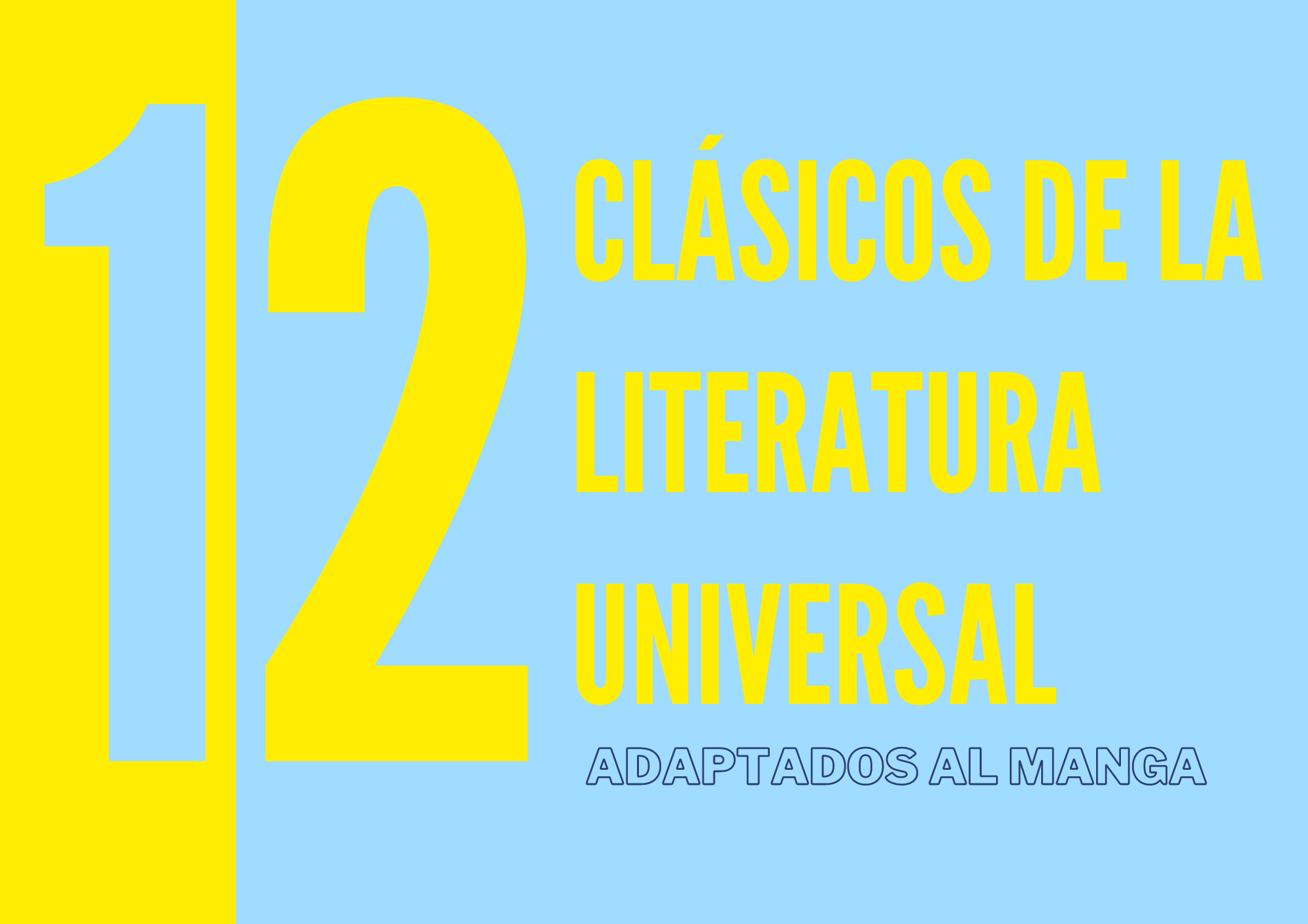 12 Clásicos De La Literatura Universal Adaptados Al Manga - La Otra H